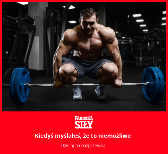Kiedyś myślałeś, że to niemożliwe - motywacja do treningu - Fabryka Siły