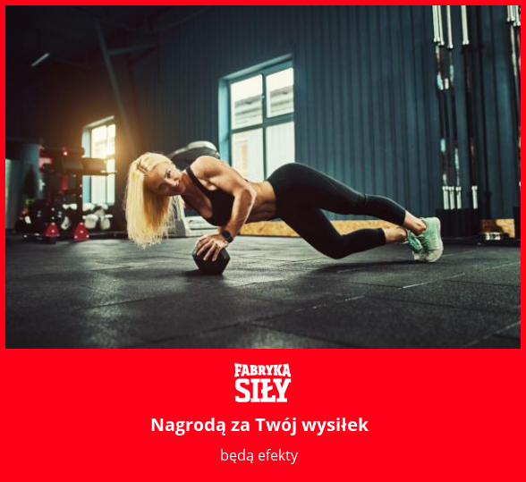 Nagrodą za Twój wysiłek - motywacja do treningu - Fabryka Siły
