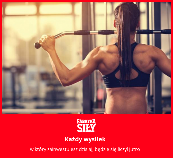 Każdy wysiłek - motywacja do treningu - Fabryka Siły