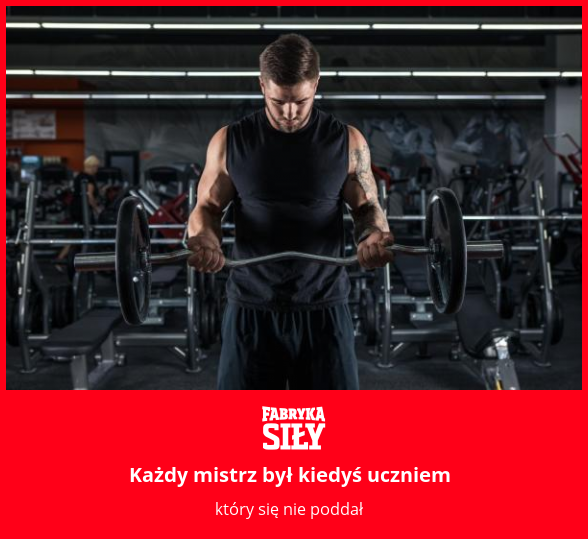 Każdy mistrz był kiedyś uczniem - motywacja do treningu - Fabryka Siły