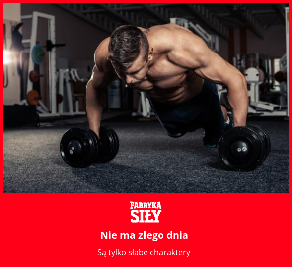 Nie ma złego dnia - motywacja do treningu - Fabryka Siły