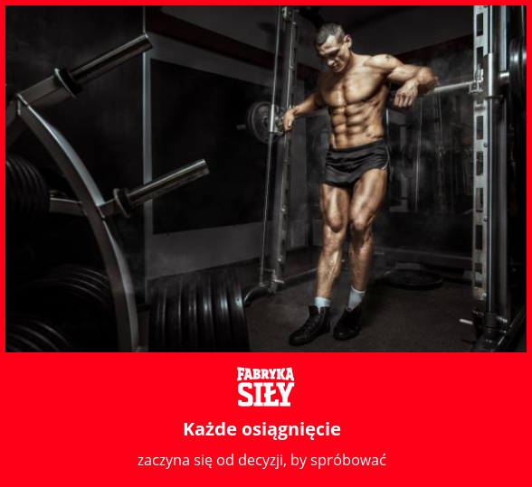 Każde osiągnięcie - motywacja do treningu - Fabryka Siły