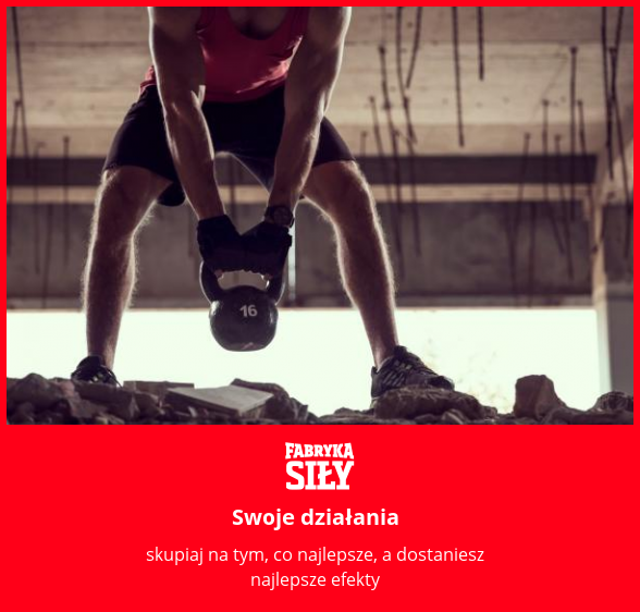 Swoje działania - motywacja do treningu - Fabryka Siły