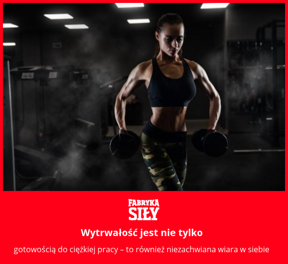 Wytrwałość jest nie tylko - motywacja do treningu - Fabryka Siły