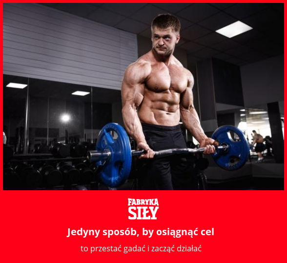 Jedyny sposób, by osiągnąć cel - motywacja do treningu - Fabryka Siły