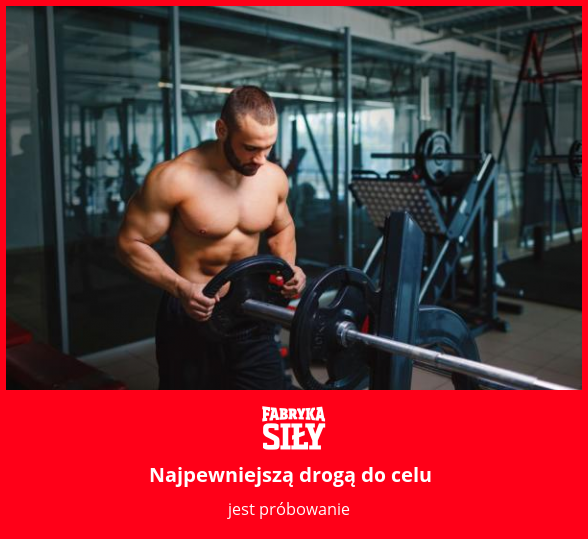 Najpewniejszą drogą do celu - motywacja do treningu - Fabryka Siły