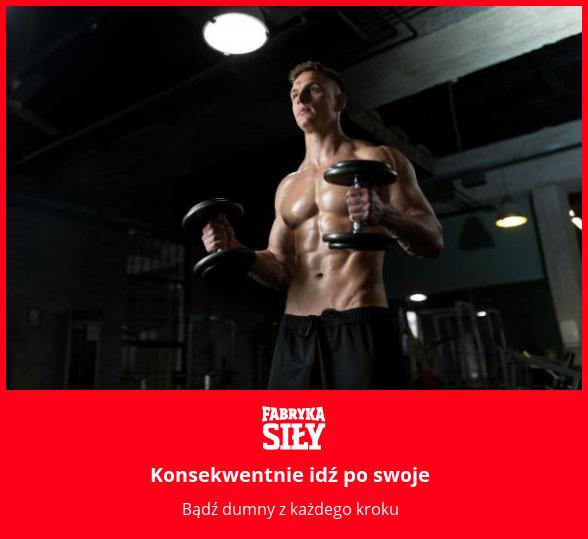 Konsekwentnie idź po swoje - motywacja do treningu - Fabryka Siły