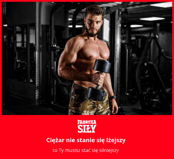 Ciężar nie stanie się lżejszy - motywacja do treningu - Fabryka Siły
