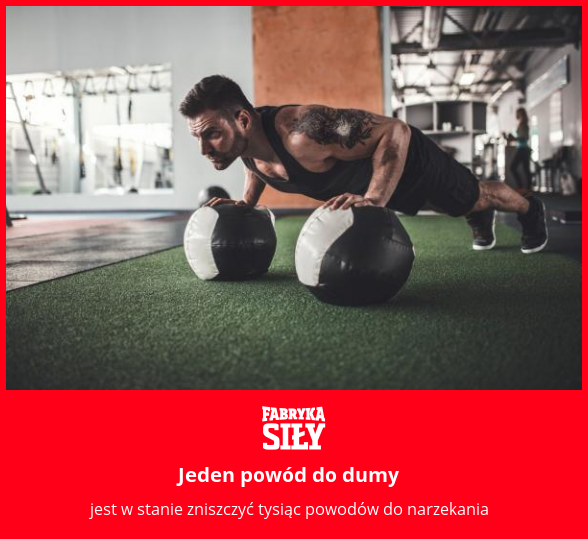 Jeden powód do dumy - motywacja do treningu - Fabryka Siły