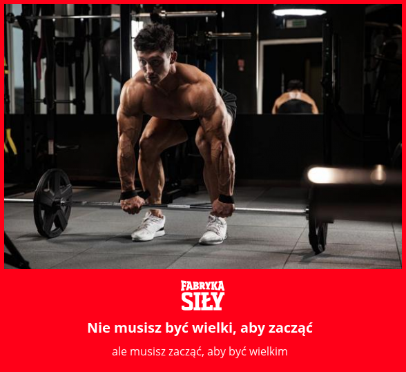 Nie musisz być wielki, aby zacząć - motywacja do treningu - Fabryka Siły