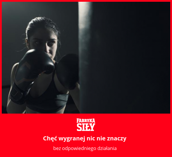Chęć wygranej nic nie znaczy - motywacja do treningu - Fabryka Siły