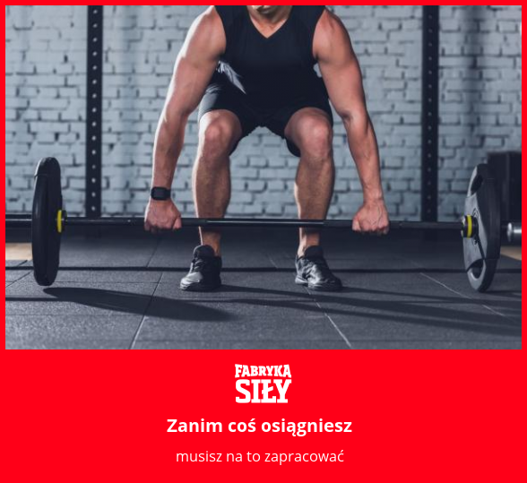 Zanim coś osiągniesz - motywacja do treningu - Fabryka Siły