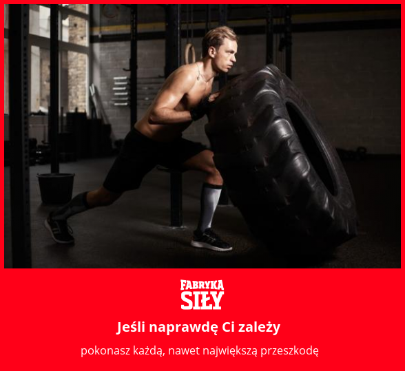 Jeśli naprawdę Ci zależy - motywacja do treningu - Fabryka Siły