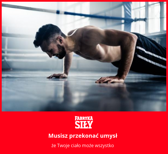Musisz przekonać umysł - motywacja do treningu - Fabryka Siły