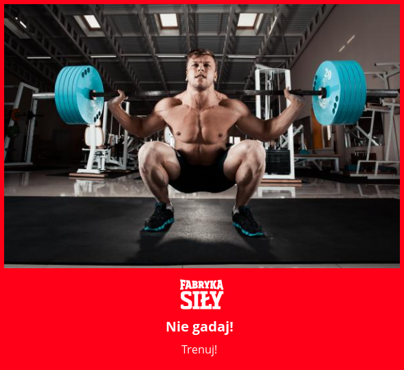 Nie gadaj! - motywacja do treningu - Fabryka Siły