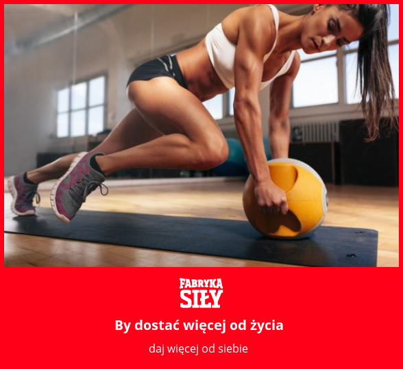 By dostać więcej od życia - motywacja do treningu - Fabryka Siły