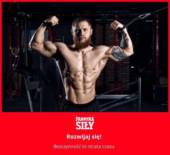 Rozwijaj się! - motywacja do treningu - Fabryka Siły