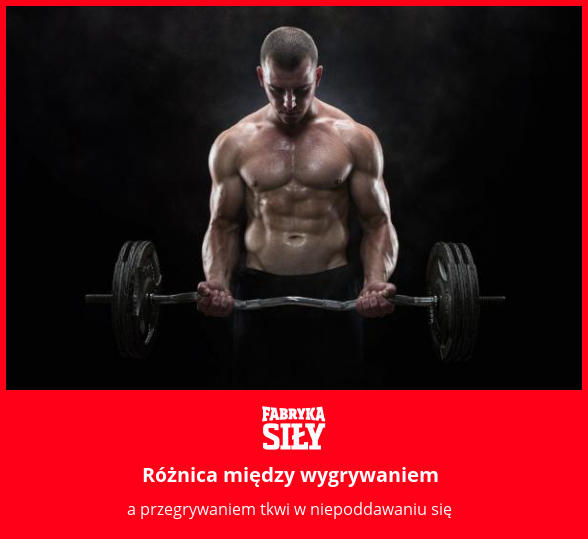 Różnica między wygrywaniem - motywacja do treningu - Fabryka Siły