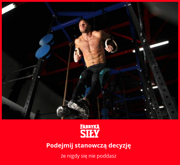 Podejmij stanowczą decyzję - motywacja do treningu - Fabryka Siły