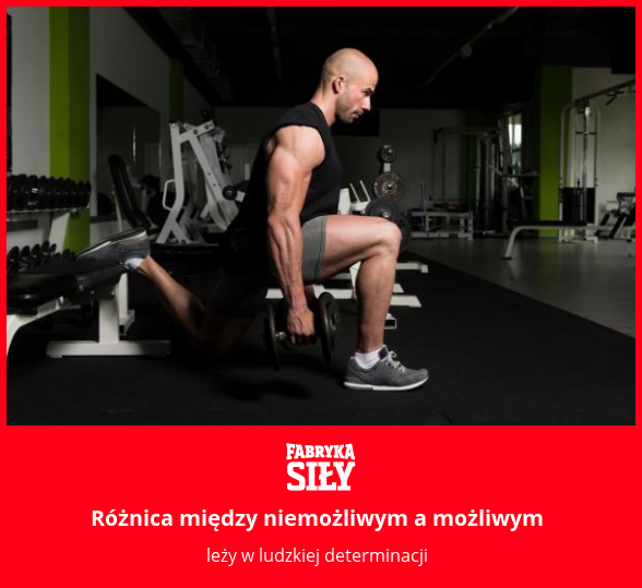 Różnica między niemożliwym a możliwym - motywacja do treningu - Fabryka Siły