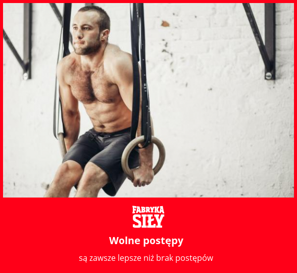 Wolne postępy - motywacja do treningu - Fabryka Siły