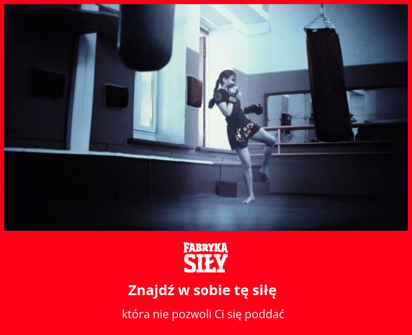 Znajdź w sobie tę siłę - motywacja do treningu - Fabryka Siły