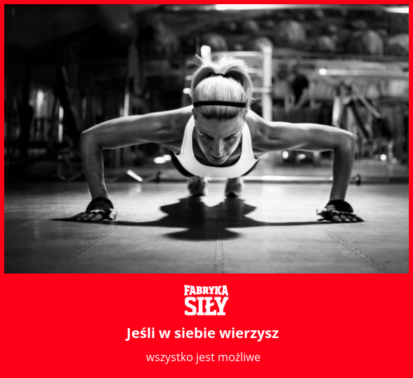 Jeśli w siebie wierzysz - motywacja do treningu - Fabryka Siły