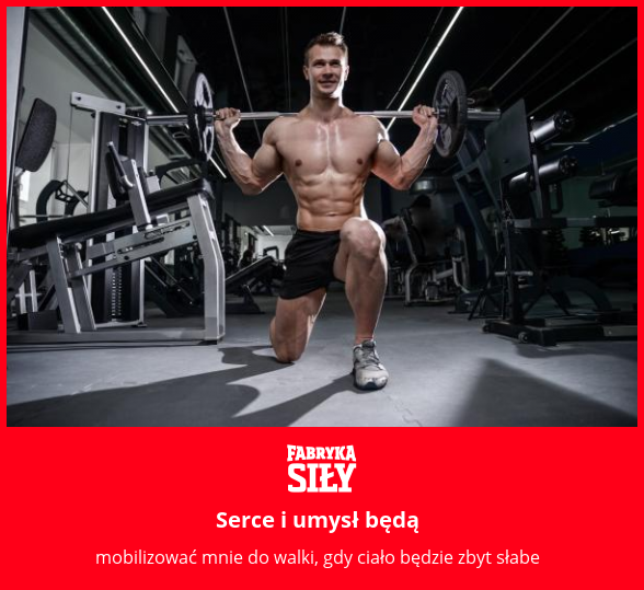 Serce i umysł będą - motywacja do treningu - Fabryka Siły
