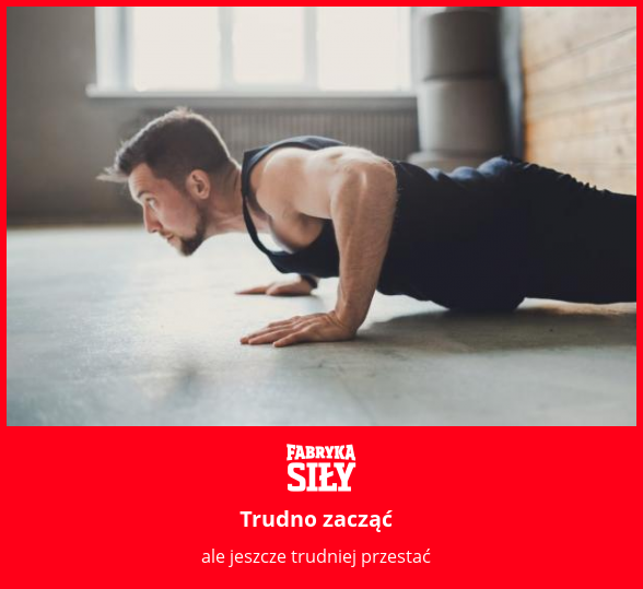 Trudno zacząć - motywacja do treningu - Fabryka Siły