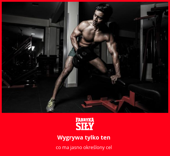 Wygrywa tylko ten - motywacja do treningu - Fabryka Siły