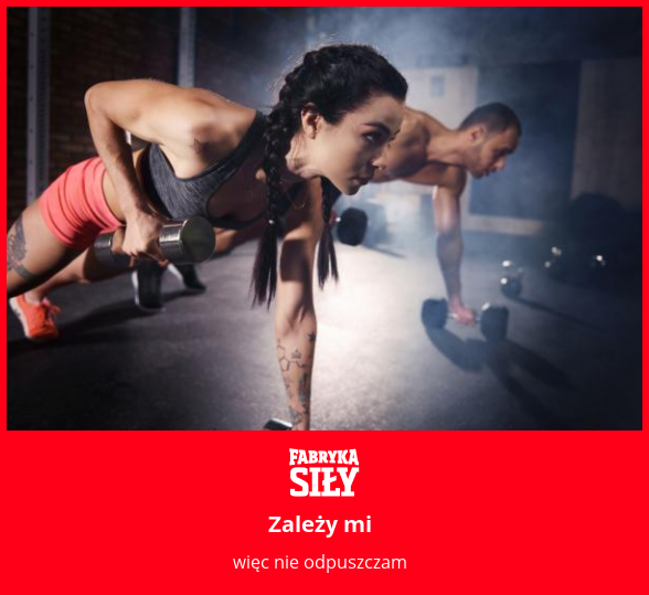 Zależy mi - motywacja do treningu - Fabryka Siły