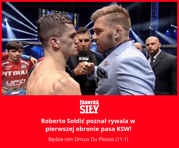 Roberto Soldić poznał rywala w pierwszej obronie pasa KSW! - motywacja do treningu - Fabryka Siły