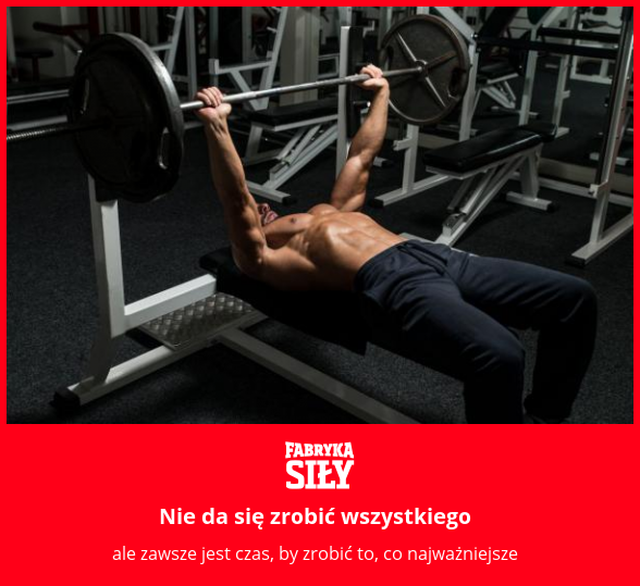 Nie da się zrobić wszystkiego - motywacja do treningu - Fabryka Siły