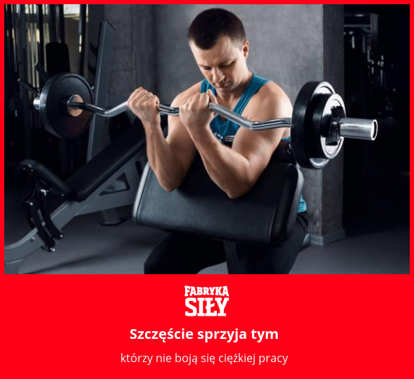 Szczęście sprzyja tym - motywacja do treningu - Fabryka Siły
