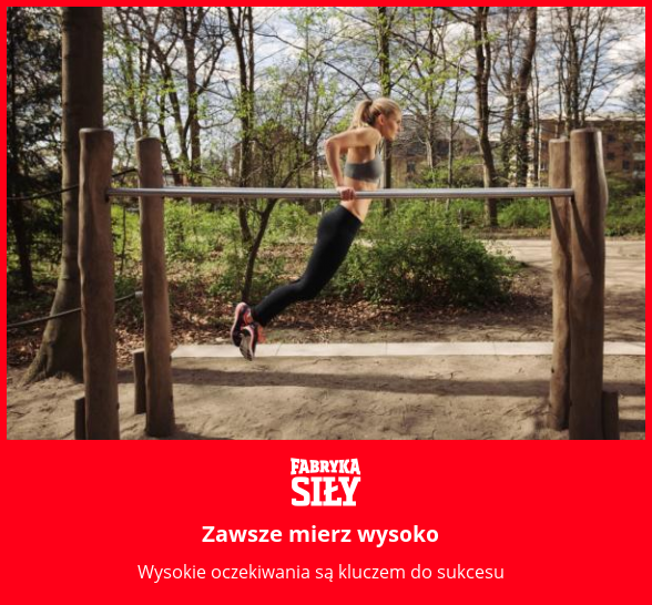 Zawsze mierz wysoko  - motywacja do treningu - Fabryka Siły
