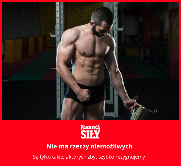 Nie ma rzeczy niemożliwych  - motywacja do treningu - Fabryka Siły