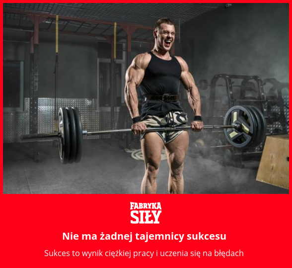 Nie ma żadnej tajemnicy sukcesu - motywacja do treningu - Fabryka Siły