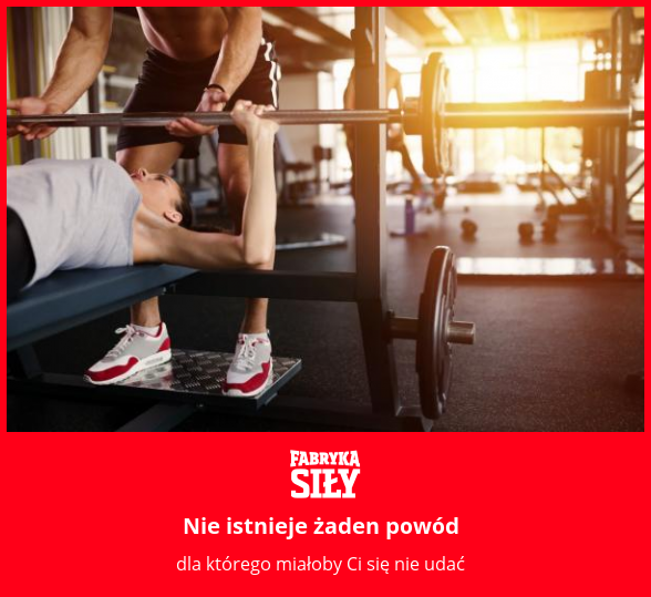 Nie istnieje żaden powód - motywacja do treningu - Fabryka Siły