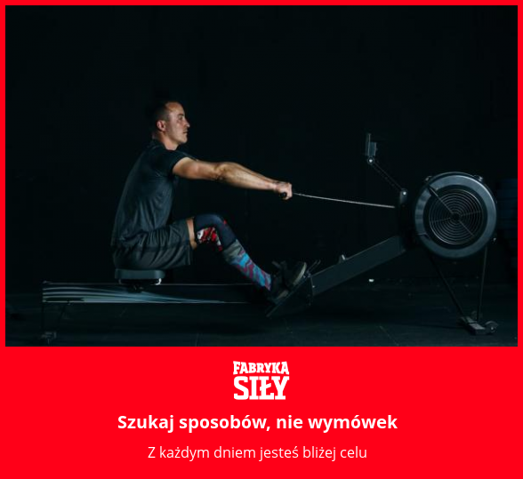 Szukaj sposobów, nie wymówek  - motywacja do treningu - Fabryka Siły