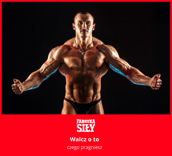 Walcz o to - motywacja do treningu - Fabryka Siły