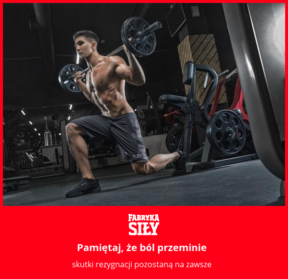 Pamiętaj, że ból przeminie - motywacja do treningu - Fabryka Siły