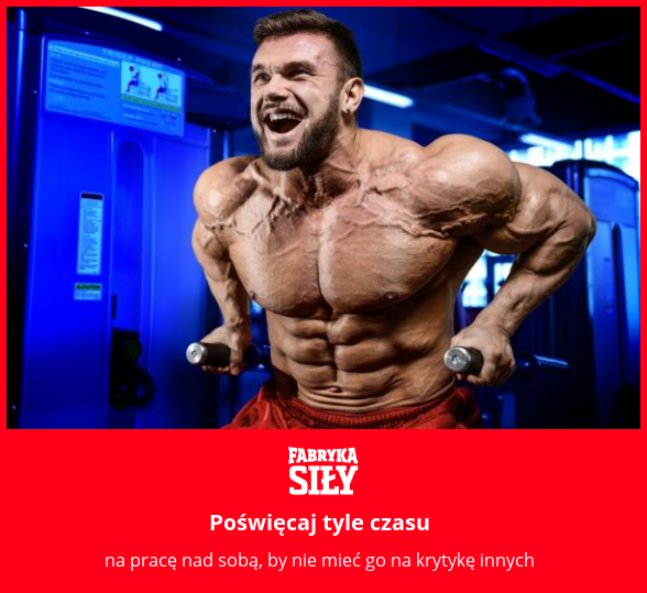 Poświęcaj tyle czasu - motywacja do treningu - Fabryka Siły