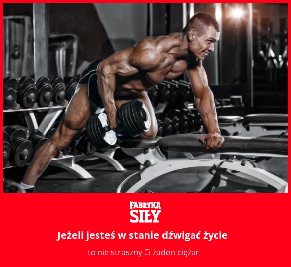 Jeżeli jesteś w stanie dźwigać życie - motywacja do treningu - Fabryka Siły