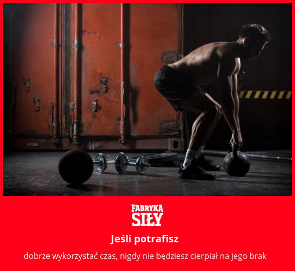 Jeśli potrafisz  - motywacja do treningu - Fabryka Siły
