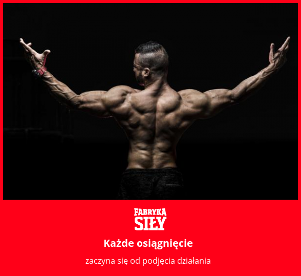 Każde osiągnięcie - motywacja do treningu - Fabryka Siły
