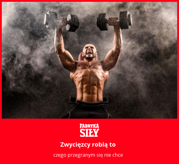 Zwycięzcy robią to - motywacja do treningu - Fabryka Siły