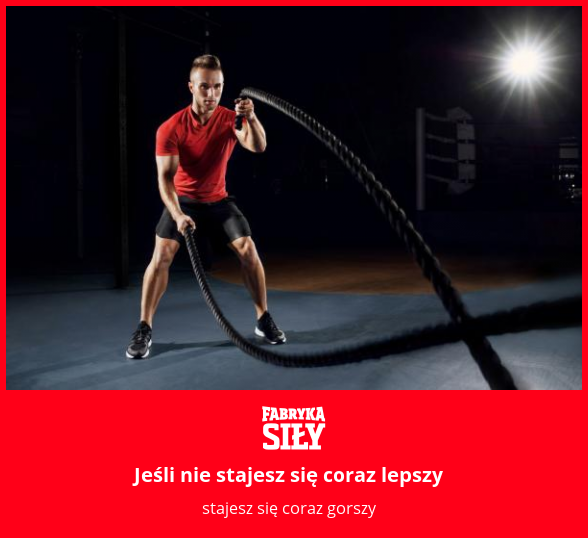 Jeśli nie stajesz się coraz lepszy - motywacja do treningu - Fabryka Siły