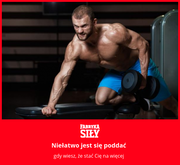Niełatwo jest się poddać - motywacja do treningu - Fabryka Siły