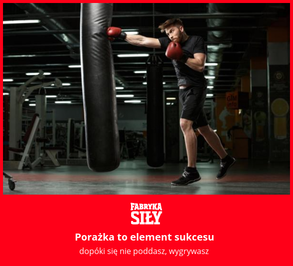 Porażka to element sukcesu - motywacja do treningu - Fabryka Siły