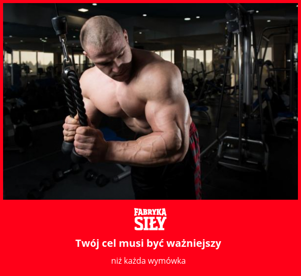 Twój cel musi być ważniejszy - motywacja do treningu - Fabryka Siły